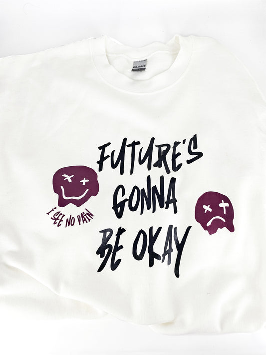 Future's Gonna Be Okay - T-shirt