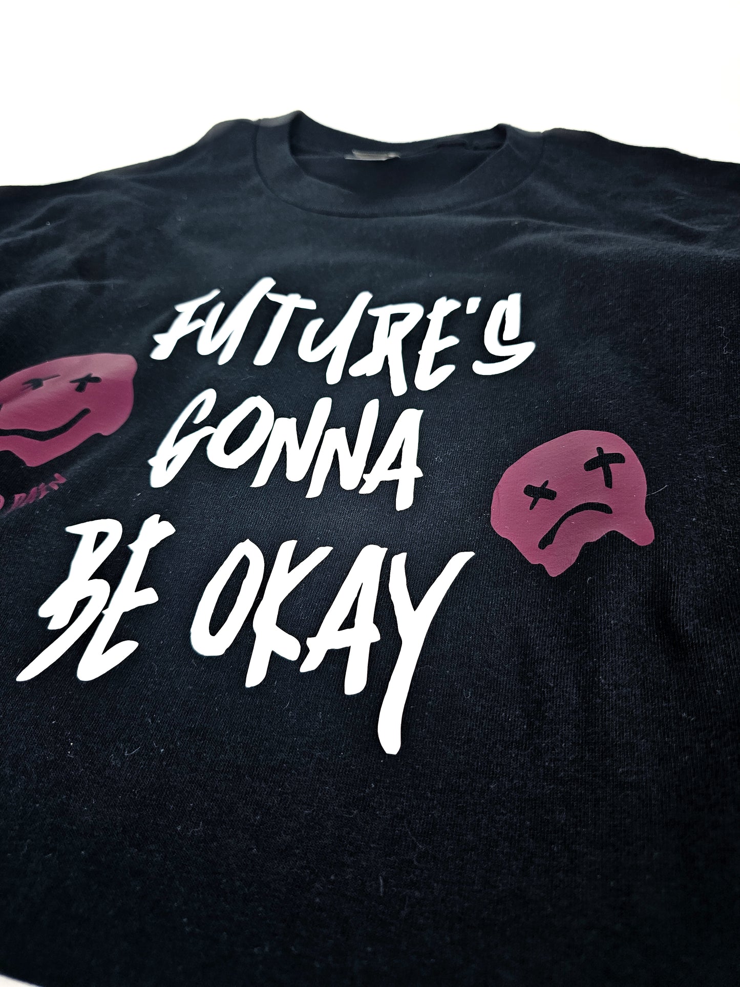 Future's Gonna Be Okay - T-shirt